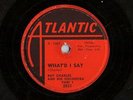 Rare 78 From 1959-Ray Charles on Atlantic 2031-What'd I Say-Parts 1&2- LISTEN