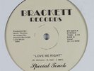 SPECIAL TOUCH Love Me Right BRACKETT 12