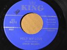 JUNIOR MCCANTS King 45-6076 THE BOY NEEDS A GIRL / HELP MY LOVE  -Listen