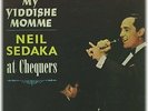 NEIL SEDAKA MY YIDDISHE MOMME LIVE AT CHEQUERS STEREO OZ ONLY EXCELLENT LP