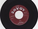 The Four Buddies, Sin & Heart and Soul on Savoy #817, RARE Doo Wop 45rpm
