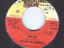 La-Jay Alexander-Say So (Black Gold) soul, promo