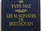 YVES NAT - BEETHOVEN 32 sonatas EMI 11xLPs box set EX+