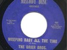Grier Bros - Weeping Baby All The Time - Melody Disc Northern Soul