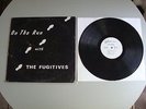 THE FUGITIVES On The Run Rare Signed 1960's Virginia garage rock JUSTICE 141 VG