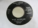 RAY VERNON Evil Angel 45 RUMBLE rockabilly pop link wray VG plays well