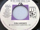 Rare Northern Modern Soul DON GARDNER We're Gonna Make It Big 9108