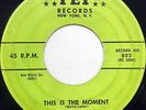 THE REVALONS 45 This is the Moment / Dreams are for Fools PET Doo Wop #T231