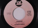SHARON RIDLEY: Changin' / Nothing Else Means More To Me Than Our Love 45 rare S