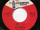 LOVETTES I NEED A GUY & I'M AFRAID ORIGINAL 1967 CARNIVAL NORTHERN SOUL 45 ?