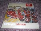 Mark Knopfler Kill to Get Crimson STILL SEALED 2LP Vinyl Record180 dire straits