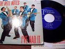 THE BELL NOTES - I'VE HAD IT - RARE TIME PICTURE COVER EP 4 SONGS  - MINT-