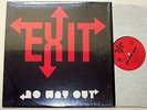 EXIT: No Way Out LP on Entrance private hard rock metal hear