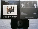 PEKINSKA PATKA STRAH OD MONOT. EXTRA RARE YUGO. PUNK 1ST PRESS 1981 EX-/VG+TOEX-