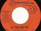 THE COMMANDS No Time For You / Hey It's Love DYNAMIC San Antonio soul beach shag