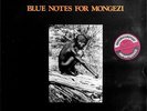 BLUE NOTES FOR MONGEZI * CHRIS MCGREGOR * DUDU PUKWANA * OGUN * 2 LPs