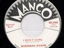 SHERMAN EVANS I Don't Care RARE NEW BREED RnB MOD BLUES 45   LISTEN