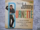 EP JOHNNY BURNETTE  