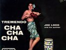 JOE LOCO & HIS QUINTET tremendo cha cha cha 7