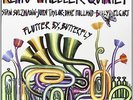 KENNY QUINTET WHEELER - FLUTTER BY,BUTTERFLY  VINYL LP + CD NEUF