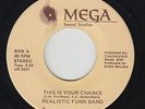 Modern Soul Funk 45 - Realistic Funk Band - Your Chance - Mega - mp3 - rare