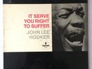 JOHN LEE HOOKER It Serve You Right To Suffer LP Impulse MONO A-9103 blues folk