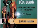 BARTOK QUATUOR PARRENIN 6 QUATUOR A CORDES N°2 & 6 VEGA FR C 30 A31
