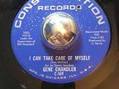 Northern Soul Gene Chandler I CAN TAKE CARE OF MYSELF Constellation 45 rare