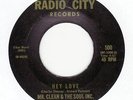 Mr. Clean & The Soul Inc. - HEY LOVE / I BET HE DON'T LOVE YOU - Radio City 500