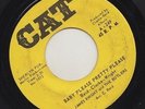 '72 CAT SOUL/FUNK 45 JAMES KNIGHT & THE BUTLERS BABY PLEASE PRETTY PLEASE ?