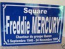 RÉPLIQUE plaque de rue place FREDDIE MERCURY  chanteur du groupe QUEEN