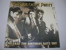 THE BIRTHDAY PARTY  peel show 81    -  7'' EP NICK CAVE