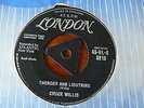 Chuck Willis - Thunder And Lightning 1958 UK 45 LONDON