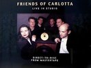 * CLEARAUDIO - 05940 - FRIENDS OF CARLOTTA - LIVE IN STUDIO - SPECIAL EDITION *