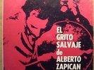 ALBERTO ZAPICAN El grito salvaje RARE URUGUAY FOLK VIOLETA PARRA  Free Shipping