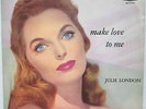 LONDON HA-U2083 *GROOVED DECCA MONO* JULIE LONDON* MAKE LOVE TO ME *ICONIC COVER