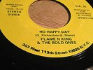 FLAME N KING & THE BOLD  ONES . HO HAPPY ONES / JIVEIN . N.Y.C.S. D.K .10..EX+