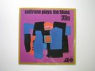JOHN COLTRANE Coltrane Plays The Blues ATLANTIC LP SEALED