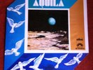AQUILA, VERY RARE CHILE PROG/JAZZ/LATIN FUSION, FROM 1974, RECORD M-,COVER EX+