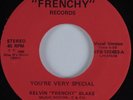 Modern Soul Boogie 45 KELVIN FRENCHY BLAKE You're Very Special FRENCY HEAR NM