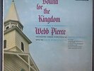 Webb Pierce Bound For The Kingdom Decca 8889 Mono Deep Groove Mint- Owen Bradley