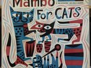 VARIOUS mambo for cats LP VG+ LPM-1063 Mono USA RCA 1955 Jim Flora Art 1s/1s