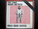 FAT MAN RIDDIM SECTION- Baldhead Justice LP