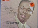 NAT KING COLE: Love Is The Thing. Orig 1957 Capitol W 824 Mono. Mint NOS