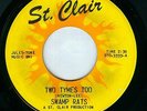 rare Garage: SWAMP RATS - TWO TYMES TWO / MR SAD 7”