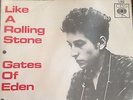 7'' 45 rpm & PS Bob Dylan - Like A Rolling Stone / Gates of Eden - rare Dutch