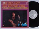 RAY BROWN TRIO Red Hot CONCORD JAZZ LP NM SHRINK