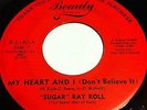 Rare Sweet Soul/Northern SUGAR RAY ROLL on BEAUTY