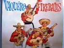 THE FIREBALLS VAQUERO ULTRA-RARE ORIG '60 TOP RANK STEREO LP DG BEAUTIFUL