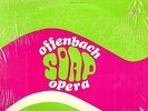 CANADA ORIG 1970s ROCK FRENCH QUEBEC 33 RPM LP OFFENBACH : OFFENBACH SOAP OPERA
